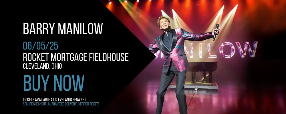 Barry Manilow at Rocket Mortgage FieldHouse